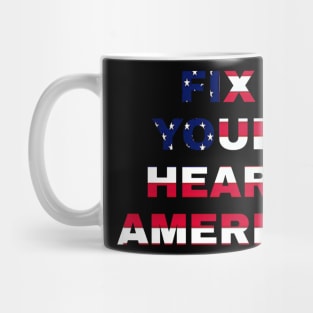 fix your heart america Mug